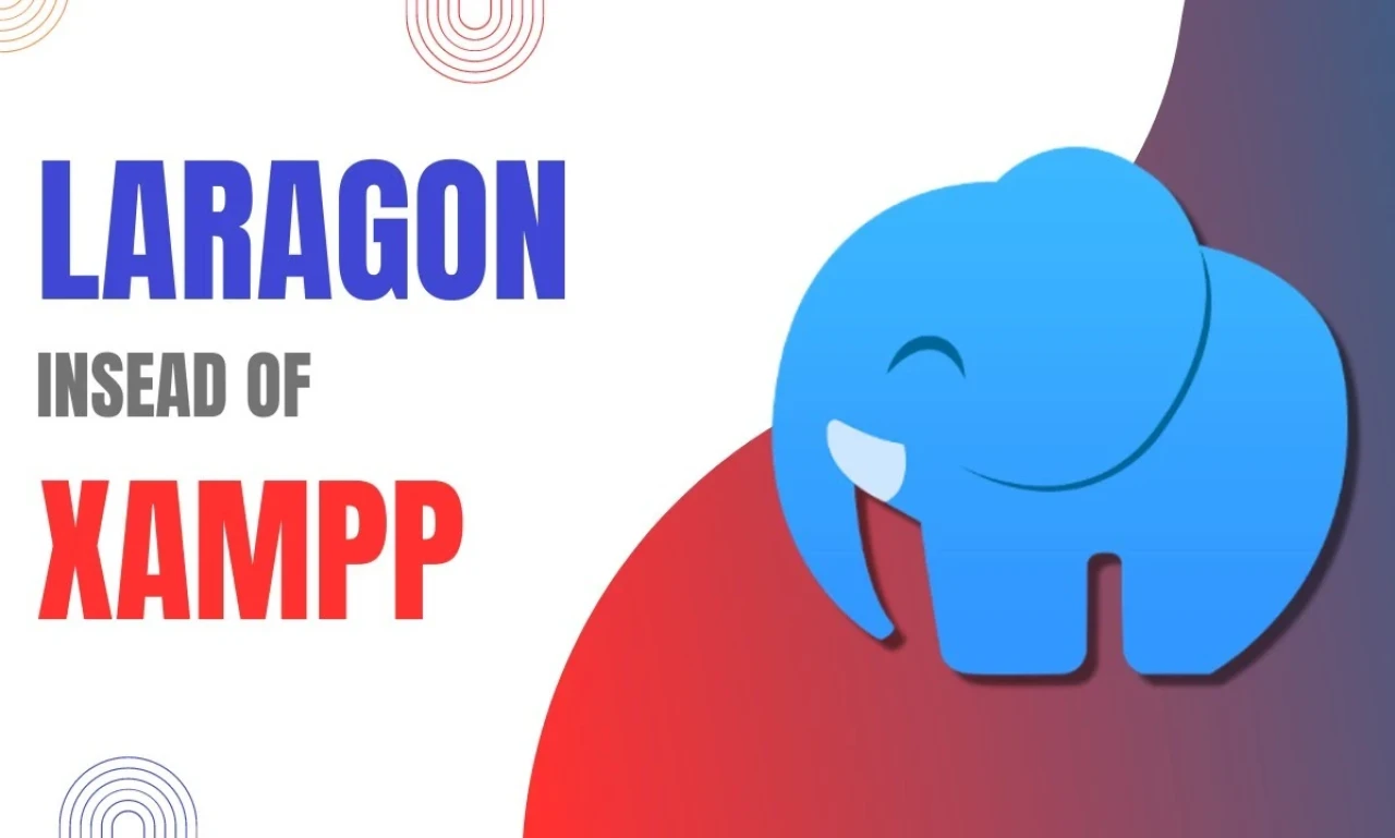 Perbedaan dan Keunggulan Laragon VS Xampp